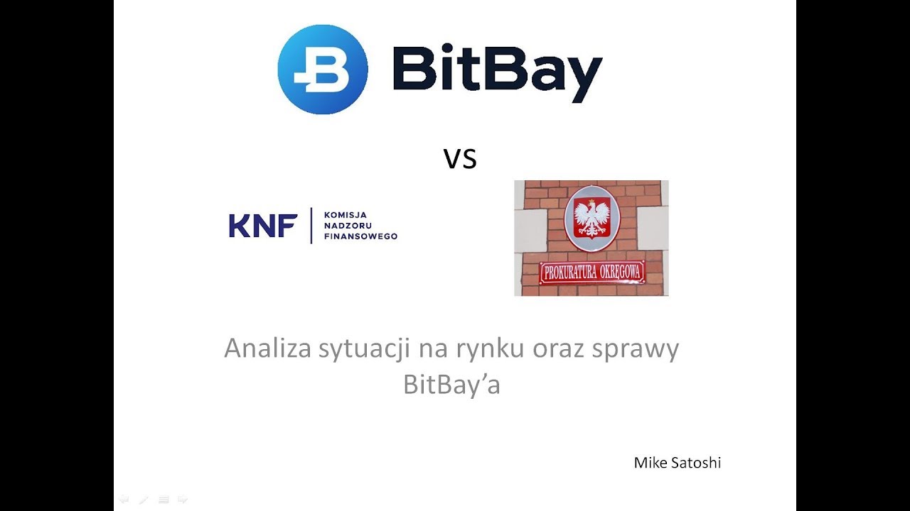 2018.02.06 - BitBay vs KNF/Prokuratura - analiza sytuacji na rynku oraz sprawy Bitbay'a