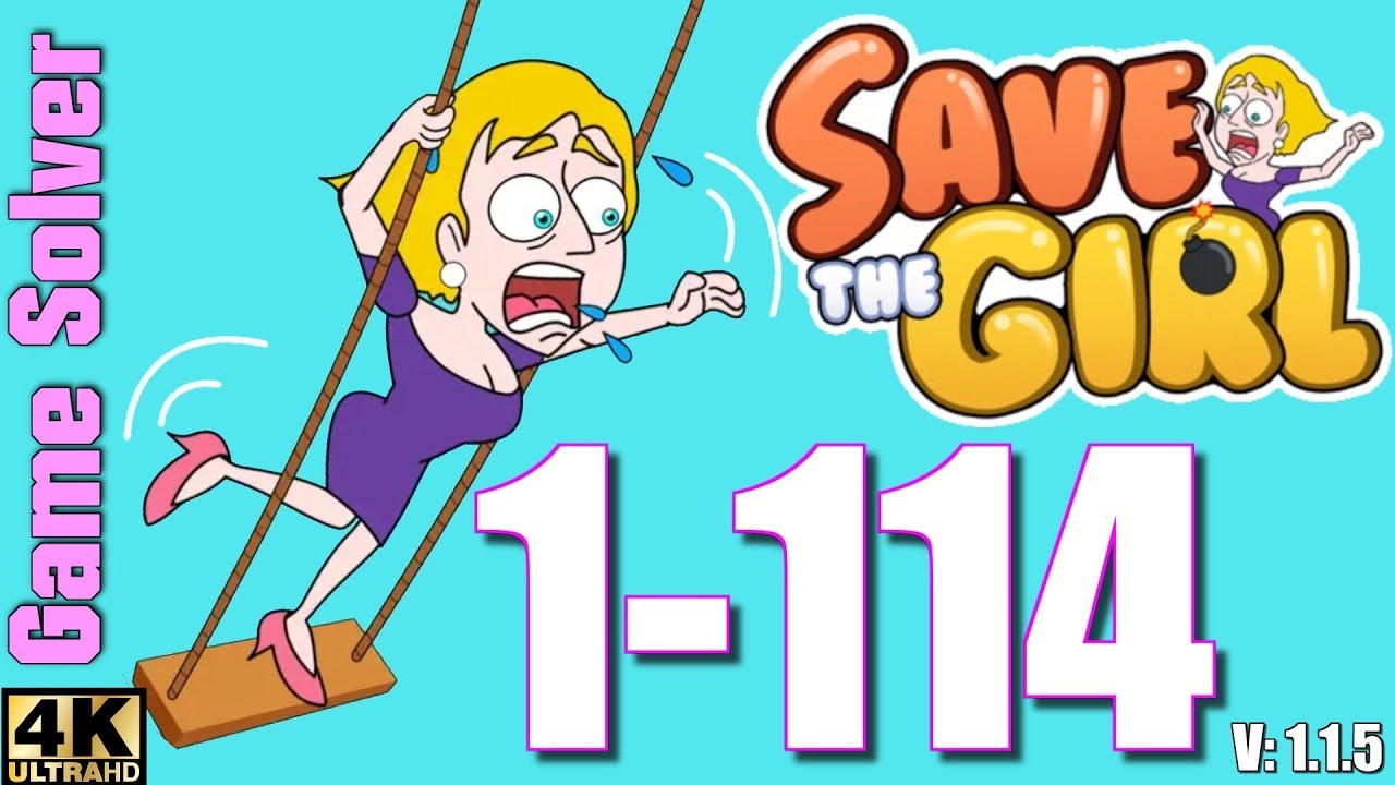 𝐒𝐀𝐕𝐄 𝐓𝐇𝐄 𝐆𝐈𝐑𝐋 | GAMEPLAY WALKTHROUGH // ALL LEVELS [1-114]