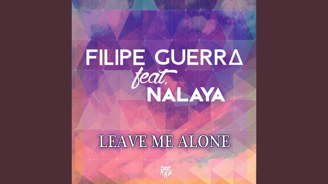 Leave Me Alone (feat. Nalaya) (Radio Edit)