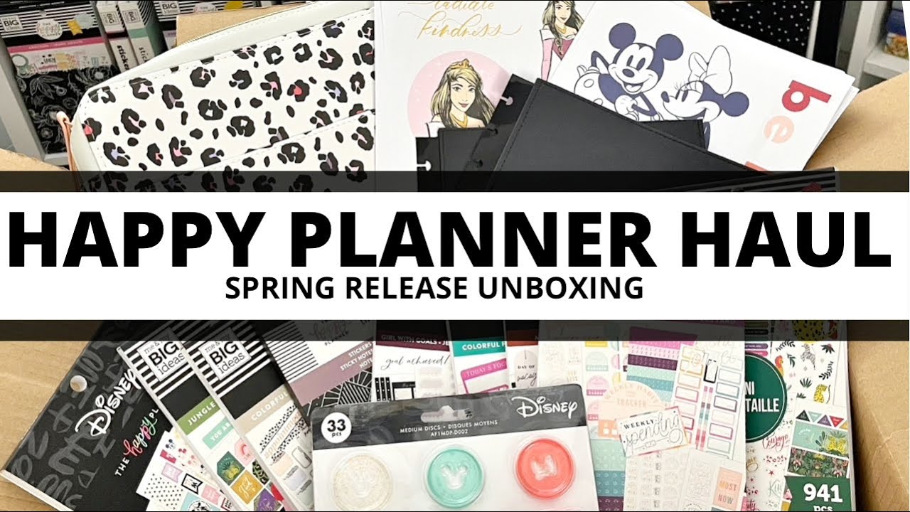 HAPPY PLANNER SPRING RELEASE HAUL | UNBOXING