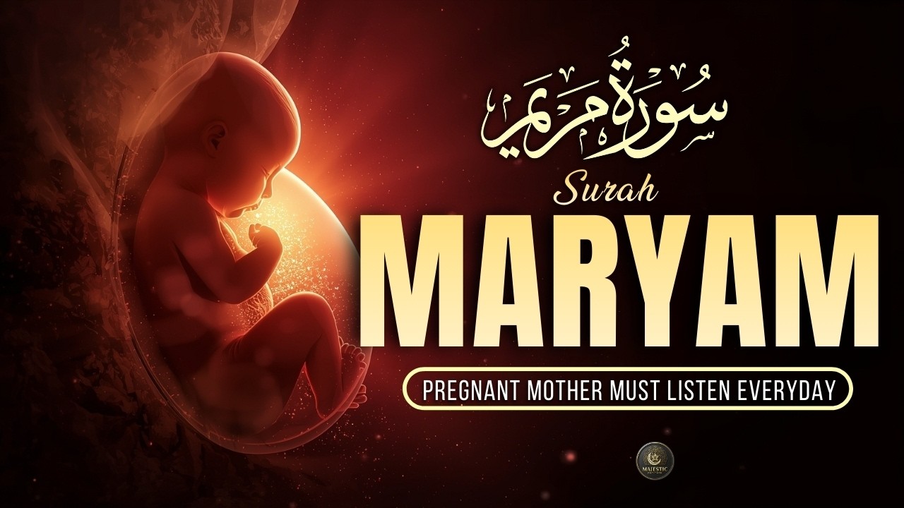 Surah Maryam (سورة مريم) 🌙 Ramadan Special | Emotional Quran for Pregnancy & Peace