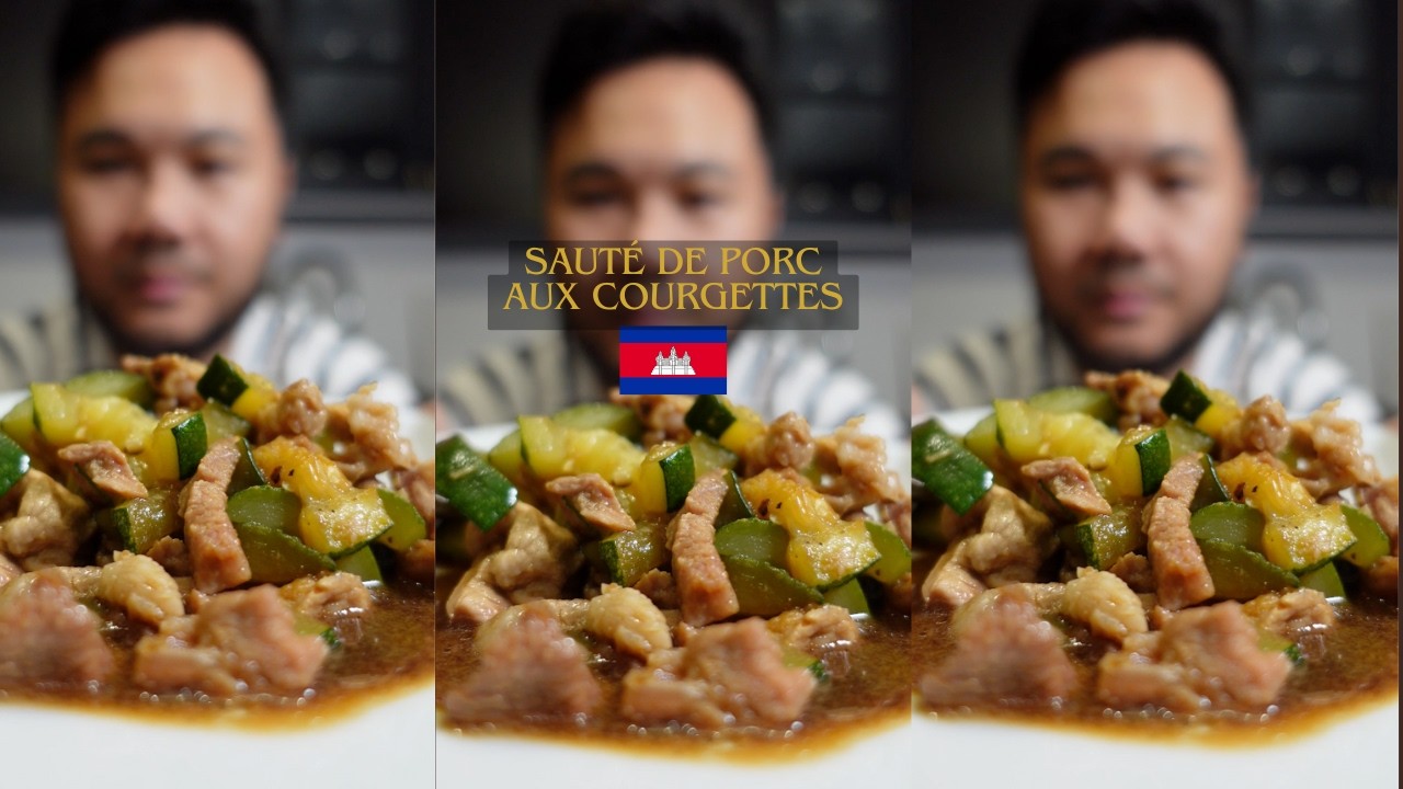 Tcha courgettes - sauté de porc aux courgettes - recette cambodgienne