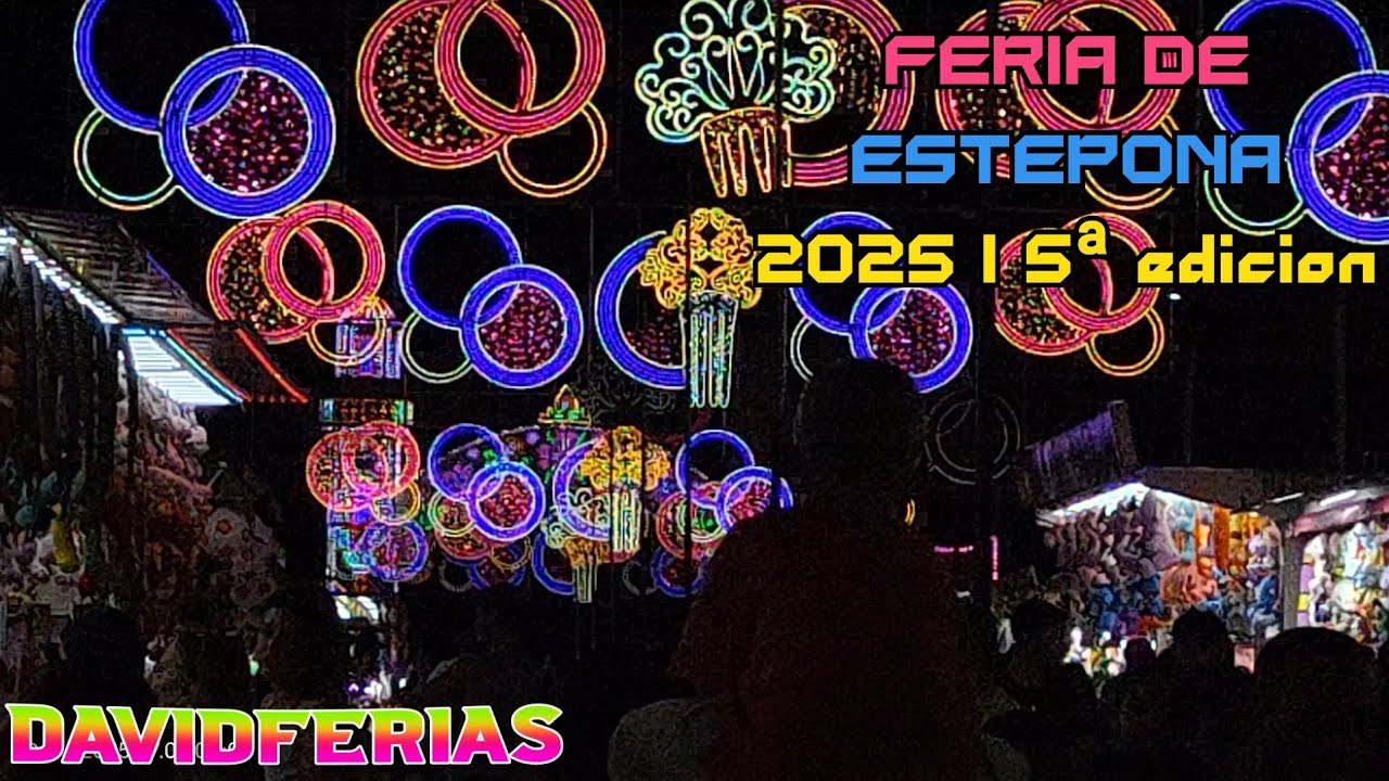 Tour por la Feria de Estepona 2025 |🎡| DavidFerias |🎡|