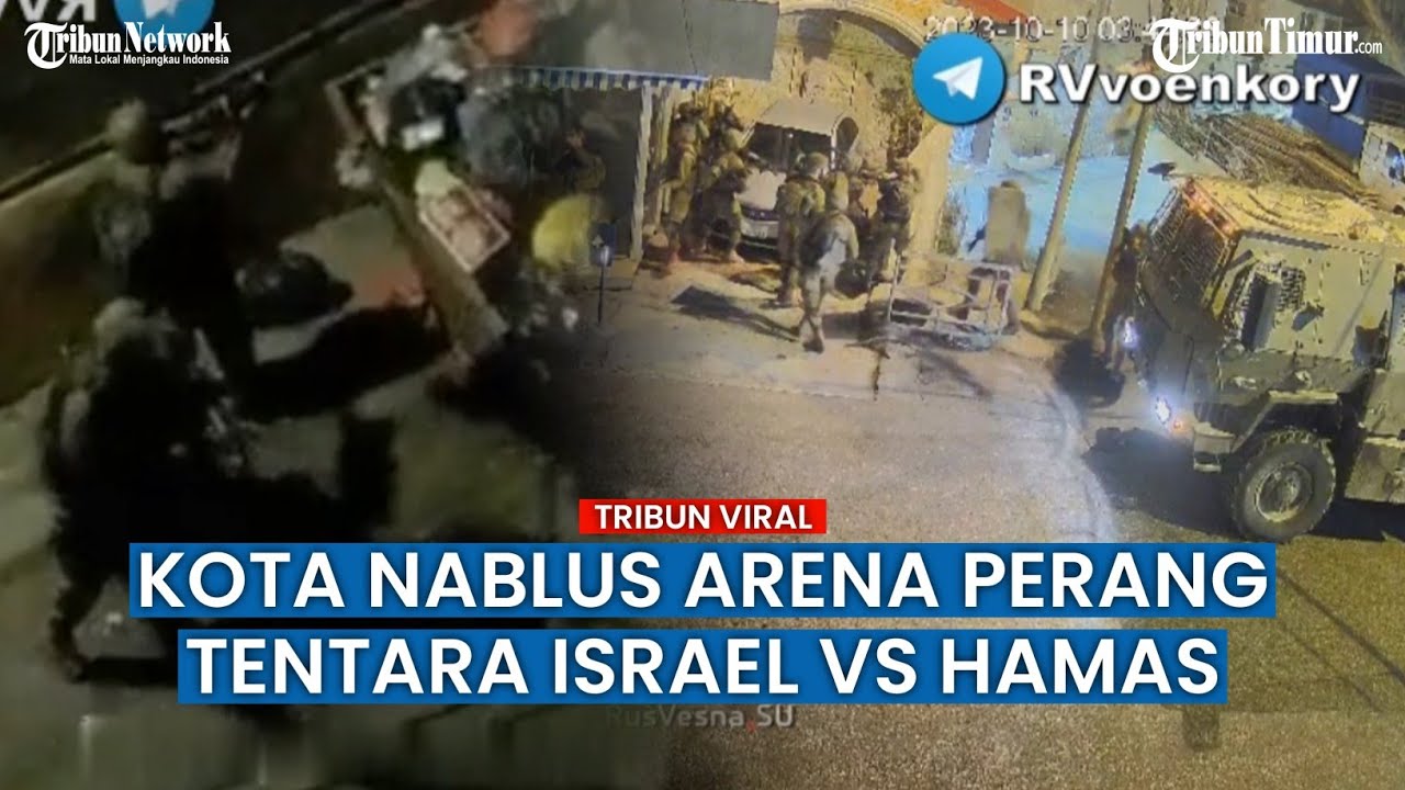 Tentara Israel Serbu Kota Nablus, Target Lenyapkan Penduduk Palestina