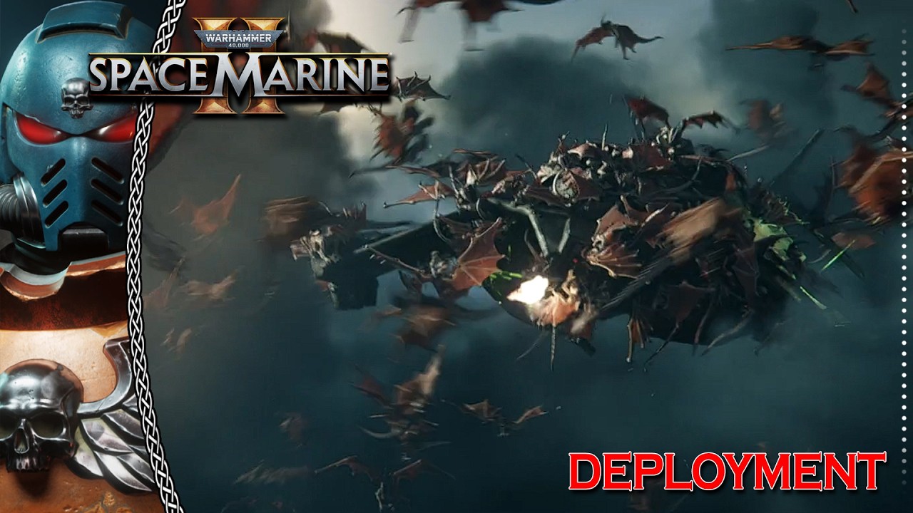 Space Marine 2 | Warhammer 40K | Deployment
