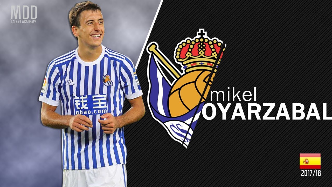 Mikel Oyarzabal | Real Sociedad | Goals, Skills, Assists | 2017/18 - HD