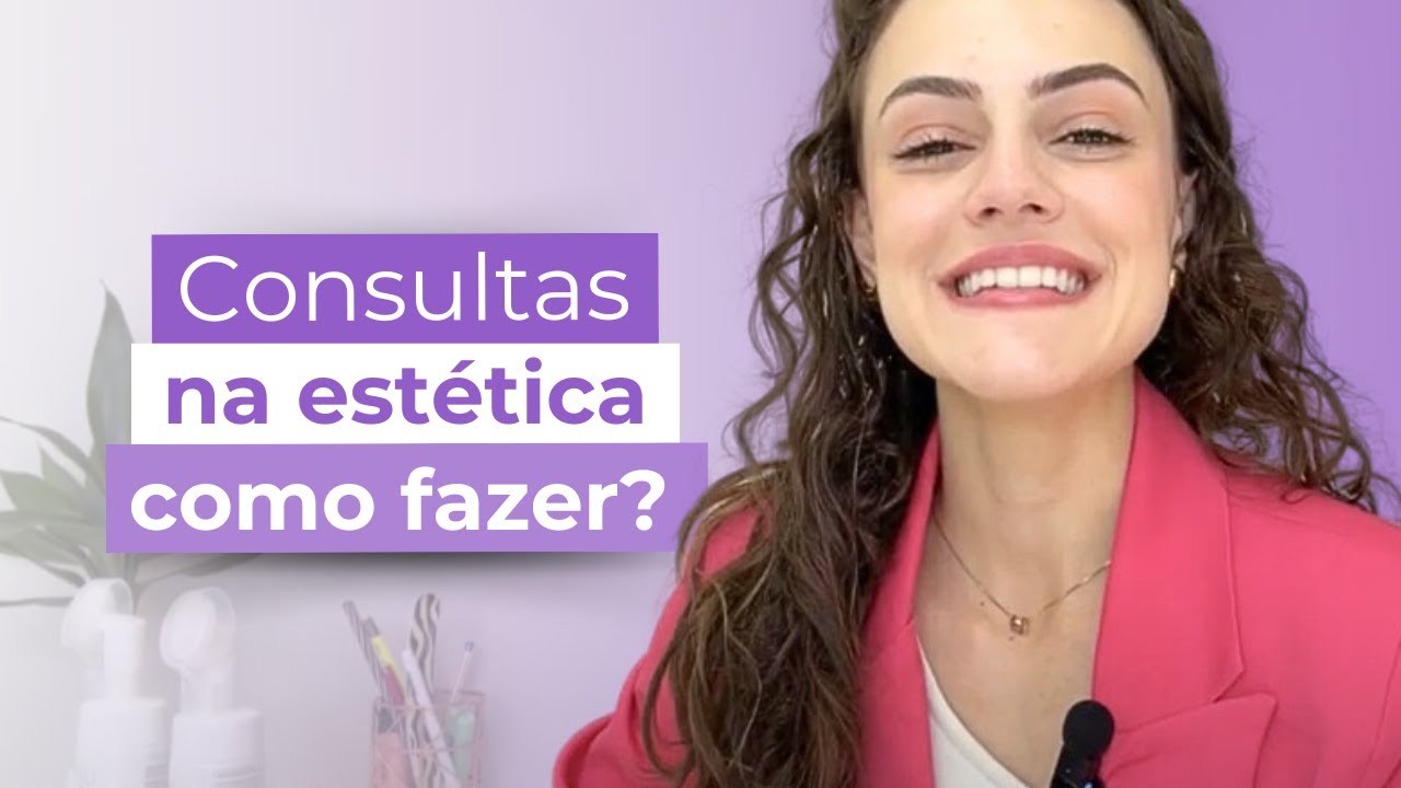 Consultas na est&eacute;tica (como fazer?)