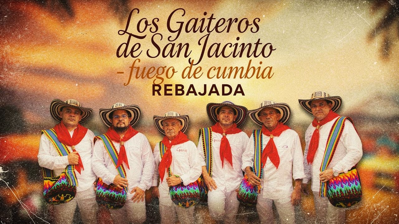 Los Gaiteros de San Jacinto - fuego de cumbia REBAJADA #cumbia #mexico #colombia #monterrey #tepito