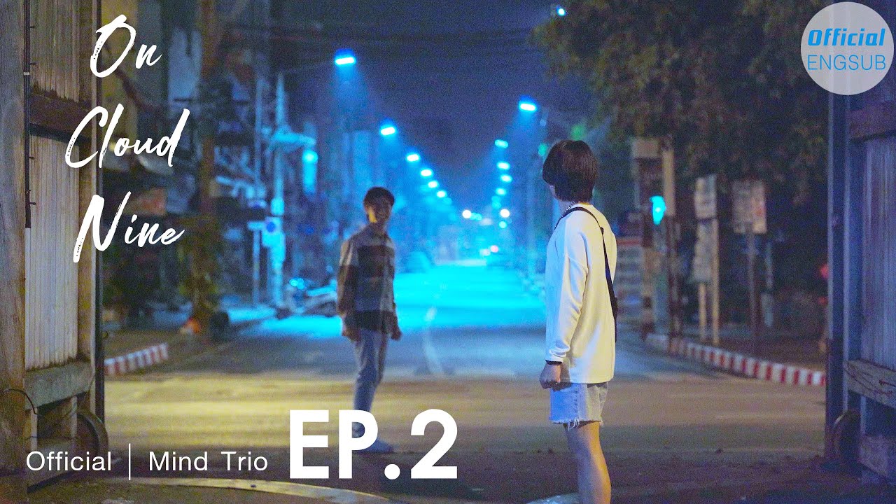 On Cloud Nine EP2 [Eng Sub]