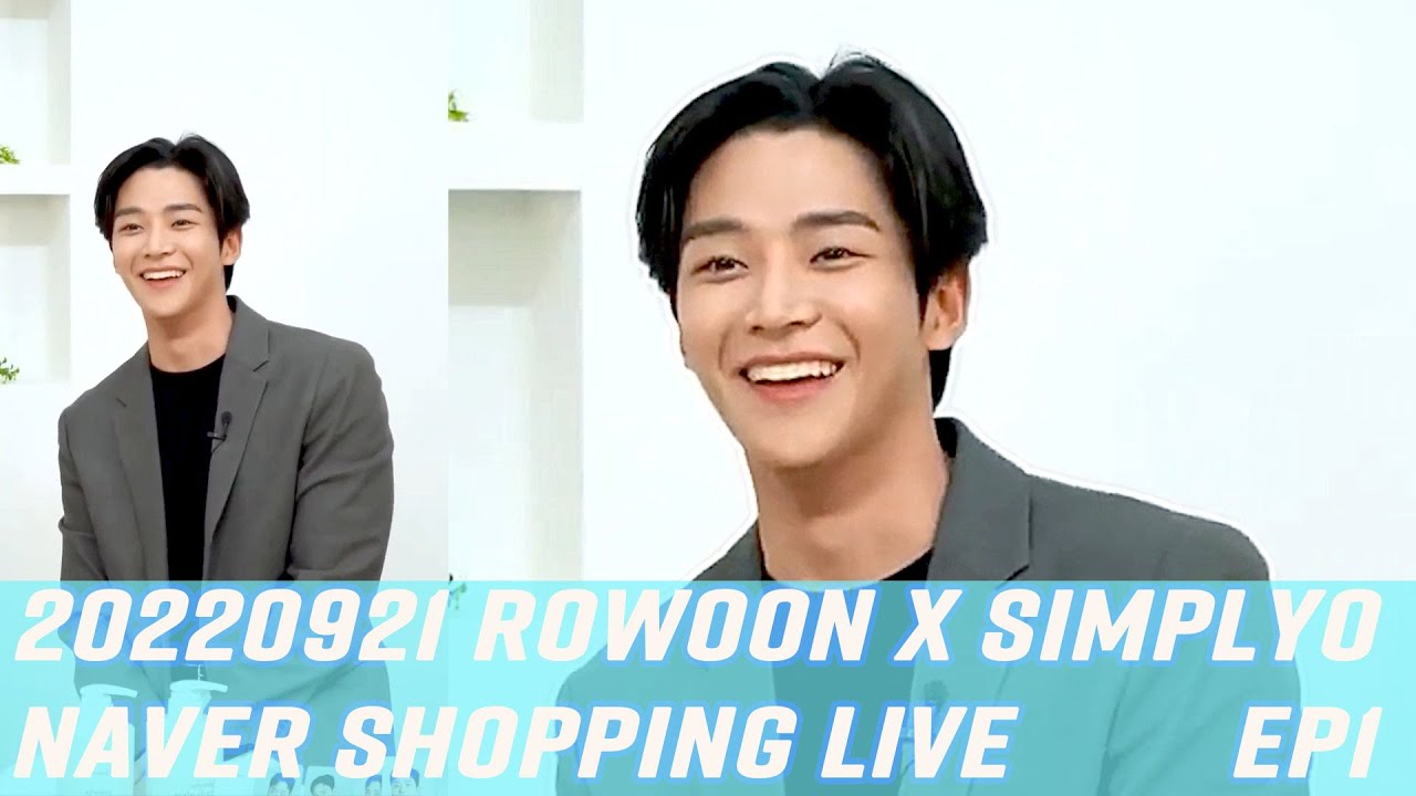 [Ep 1] ROWOON X SIMPLYO NAVER SHOPPING LIVE 20220921