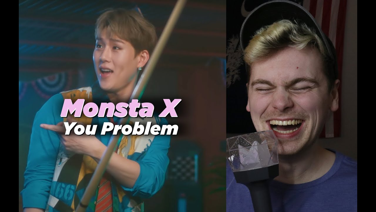 LET'S JUST DANCE (MONSTA X 몬스타엑스 'You Problem' MV Reaction)