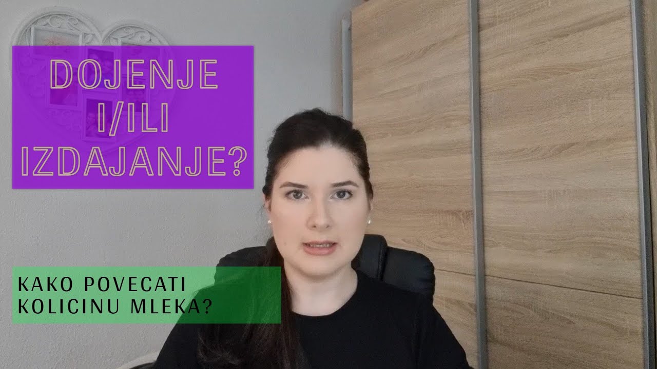 DOJENJE ILI IZDAJANJE (IZMUZAVANJE) MAJCINOG MLEKA- UPDATE