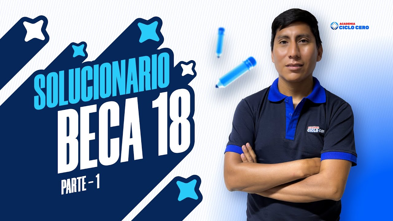 Solucionario BECA 18 - 2026 │ PART 1