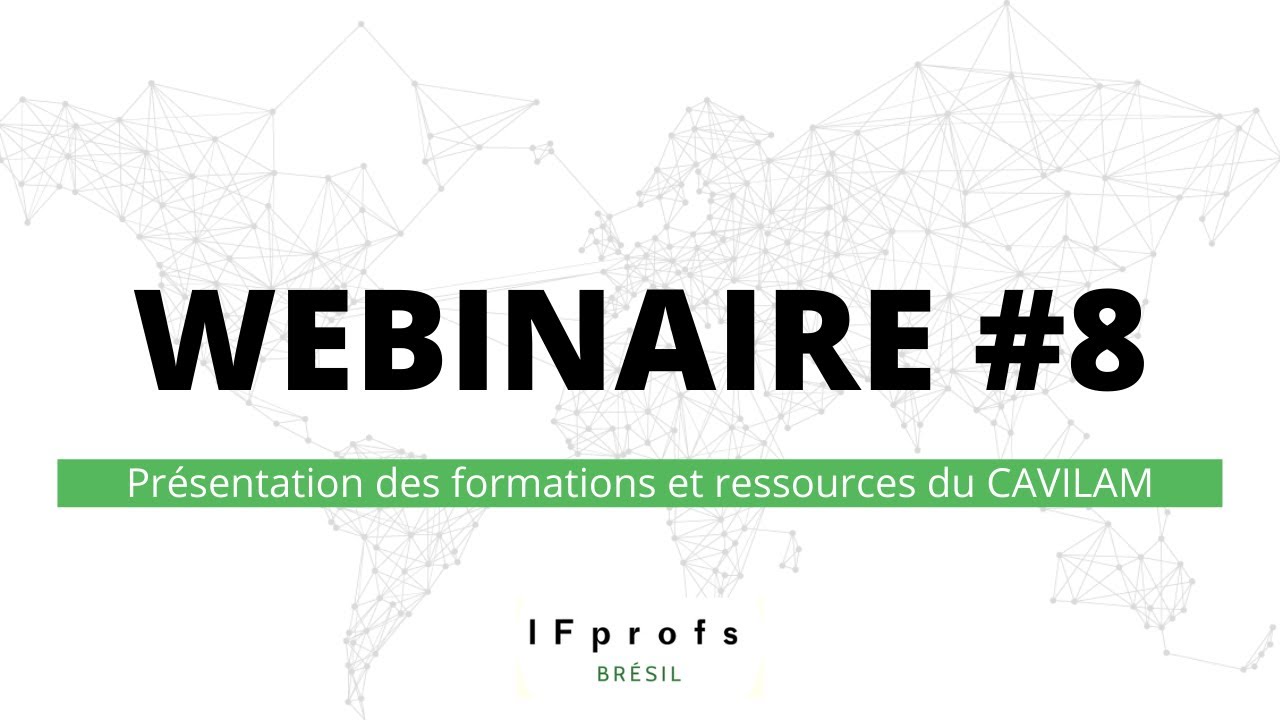 Pr&eacute;sentation des formations et ressources du CAVILAM - Alliance Fran&ccedil;aise - Webinaire #8