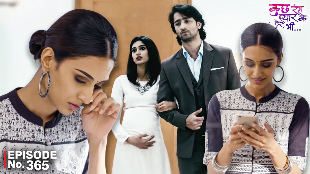 बीते कल को याद करके सोनाक्षी हुई उदास | Kuch Rang Pyar Ke Aise Bhi | EP 365 | Shaheer Shaikh