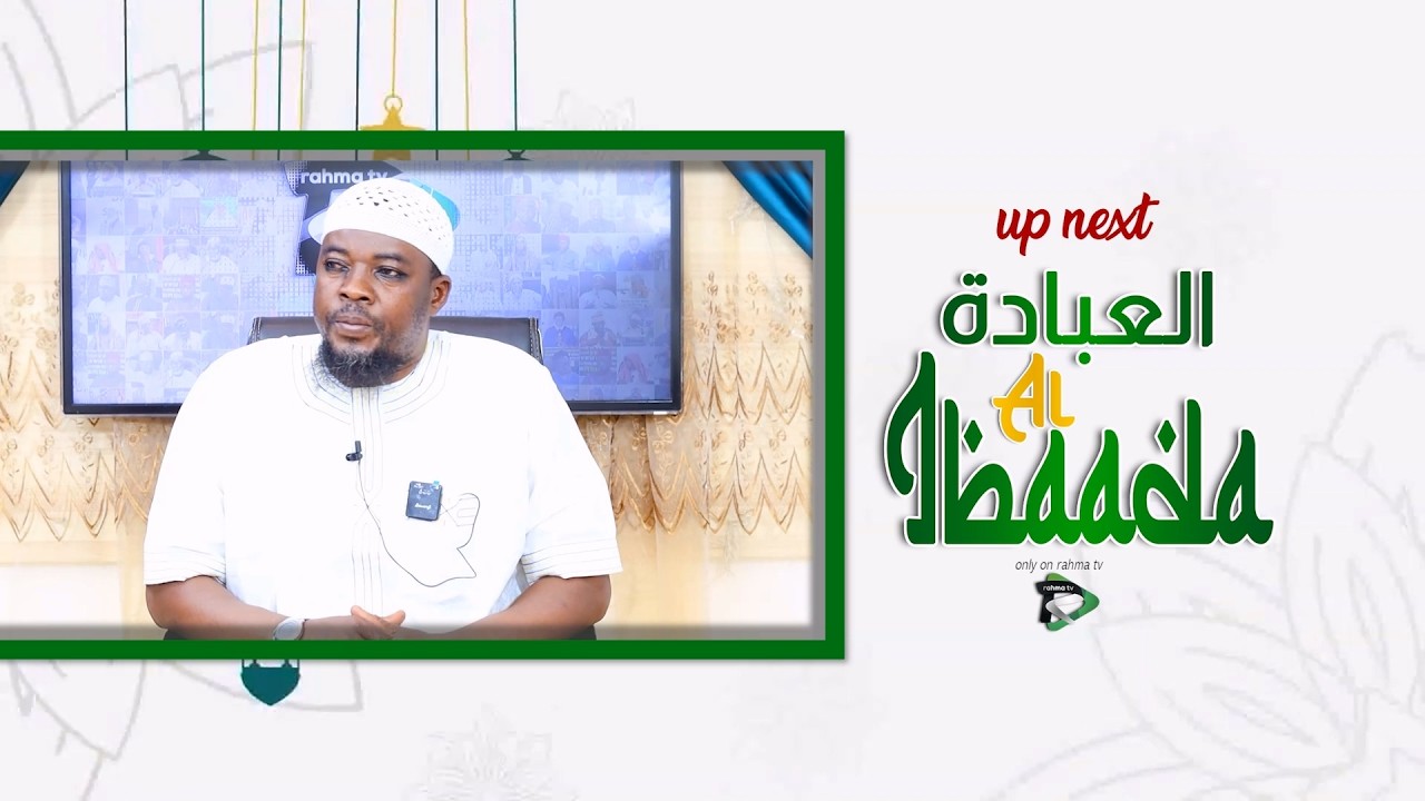 AL IBAADA EP 11