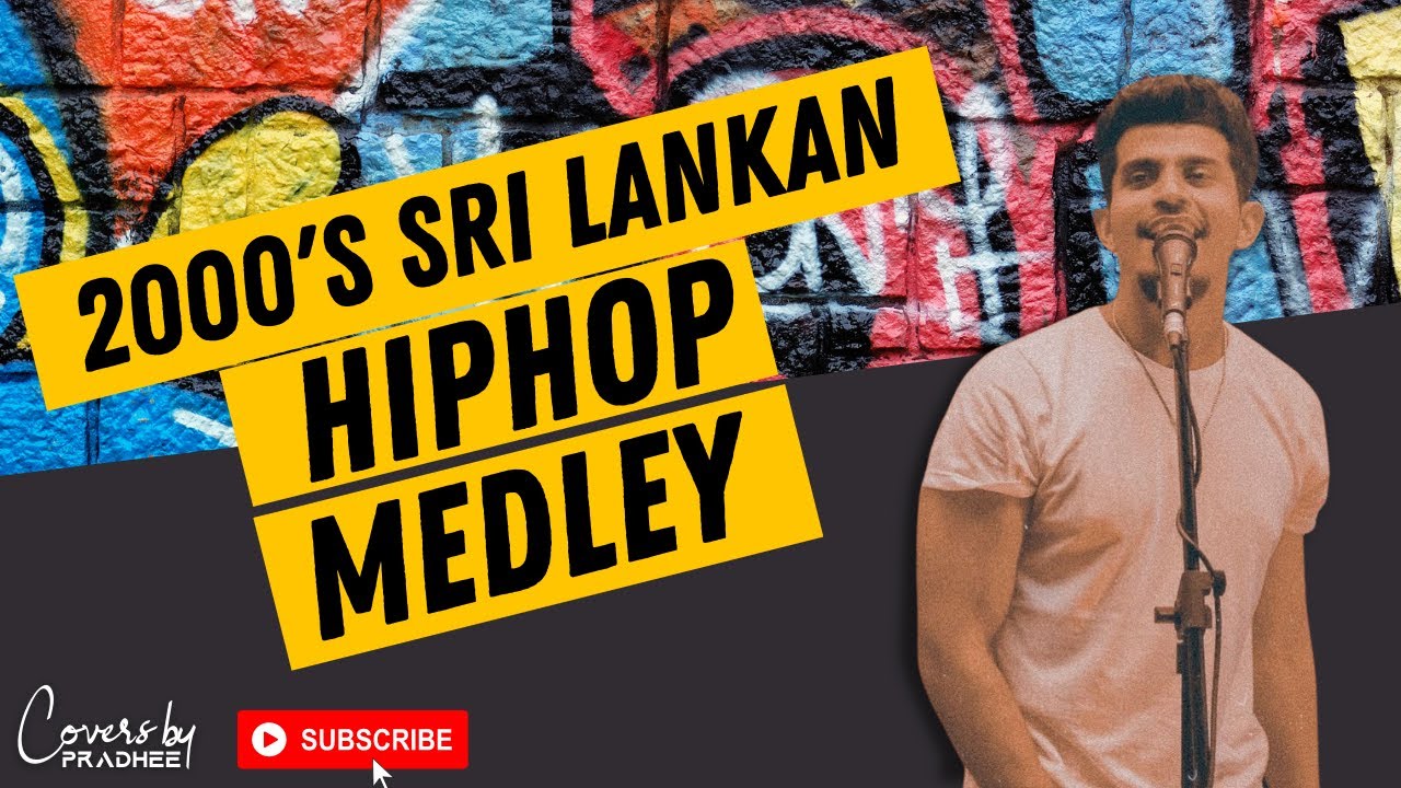 2000's Sri Lankan Hiphop Medley - Pradhee