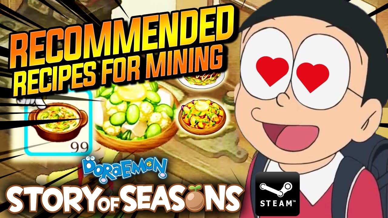 RECOMMENDED BIG STAMINA FOOD RECIPES FOR MINING Doraemon Story Of Seasons