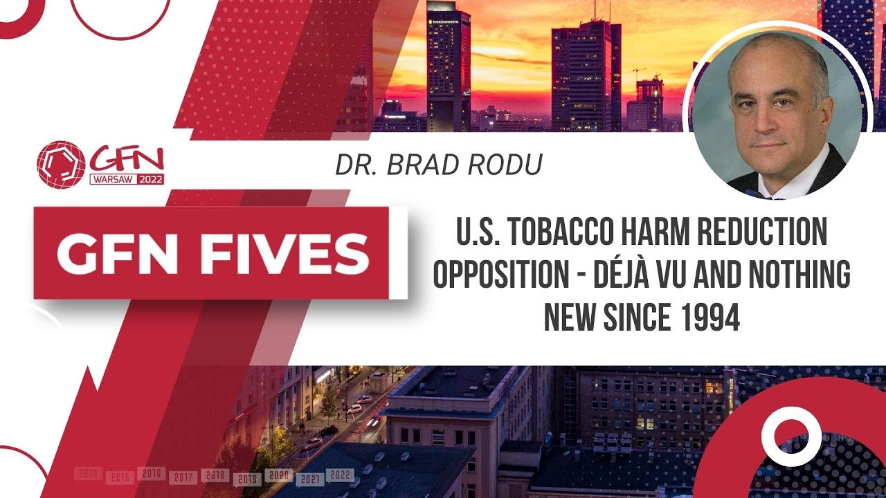 Dr. Brad Rodu - U.S. Tobacco Harm Reduction Opposition - D&eacute;j&agrave; Vu and Nothing New Since 1994