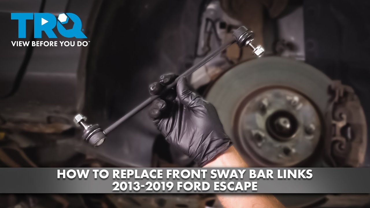 Как заменить передние стойки стабилизатора поперечной устойчивости Ford Escape 2013-2019