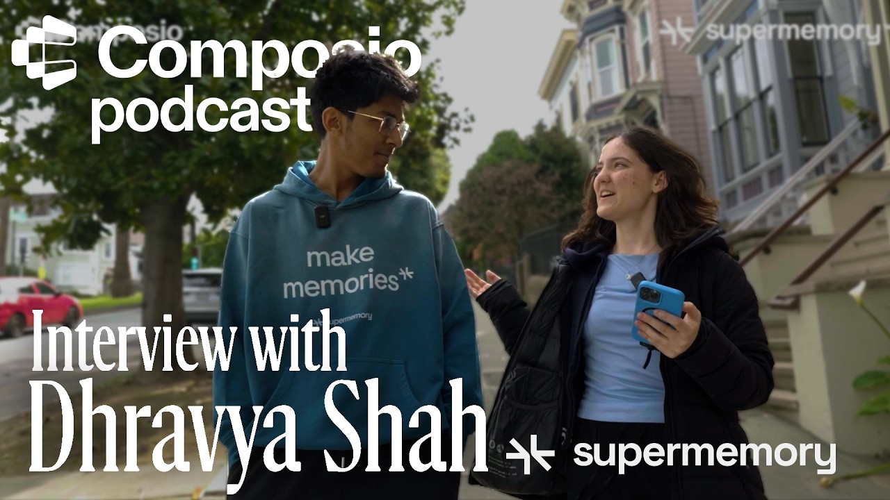 Building AI Agents with Memory with Dhravya Shah (Founder, Supermemory)