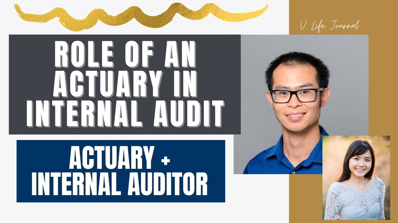 Actuary + Internal Auditor (FSA FCIA CIA) Career Advice | What Does An Actuary Do