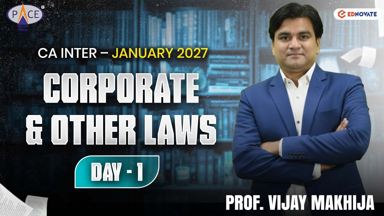 Day 1 | CA Inter Jan 27 Pre Result Batch | Corporate & Other Law | CS Vijay Makhija