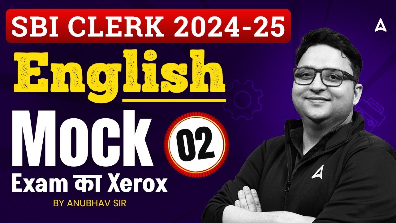 SBI Clerk Classes 2024-25 | SBI Clerk Mock Test 2025 | English By Anubhav Sir #2