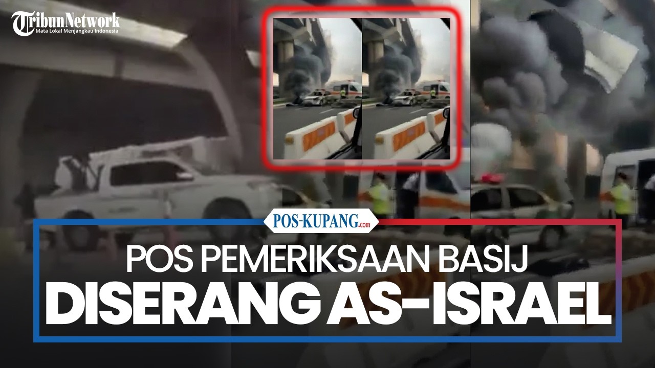 Serangan AS-Israel Hantam Pos Pemerikasaan Basij Dibawah Jembatan di Teheran