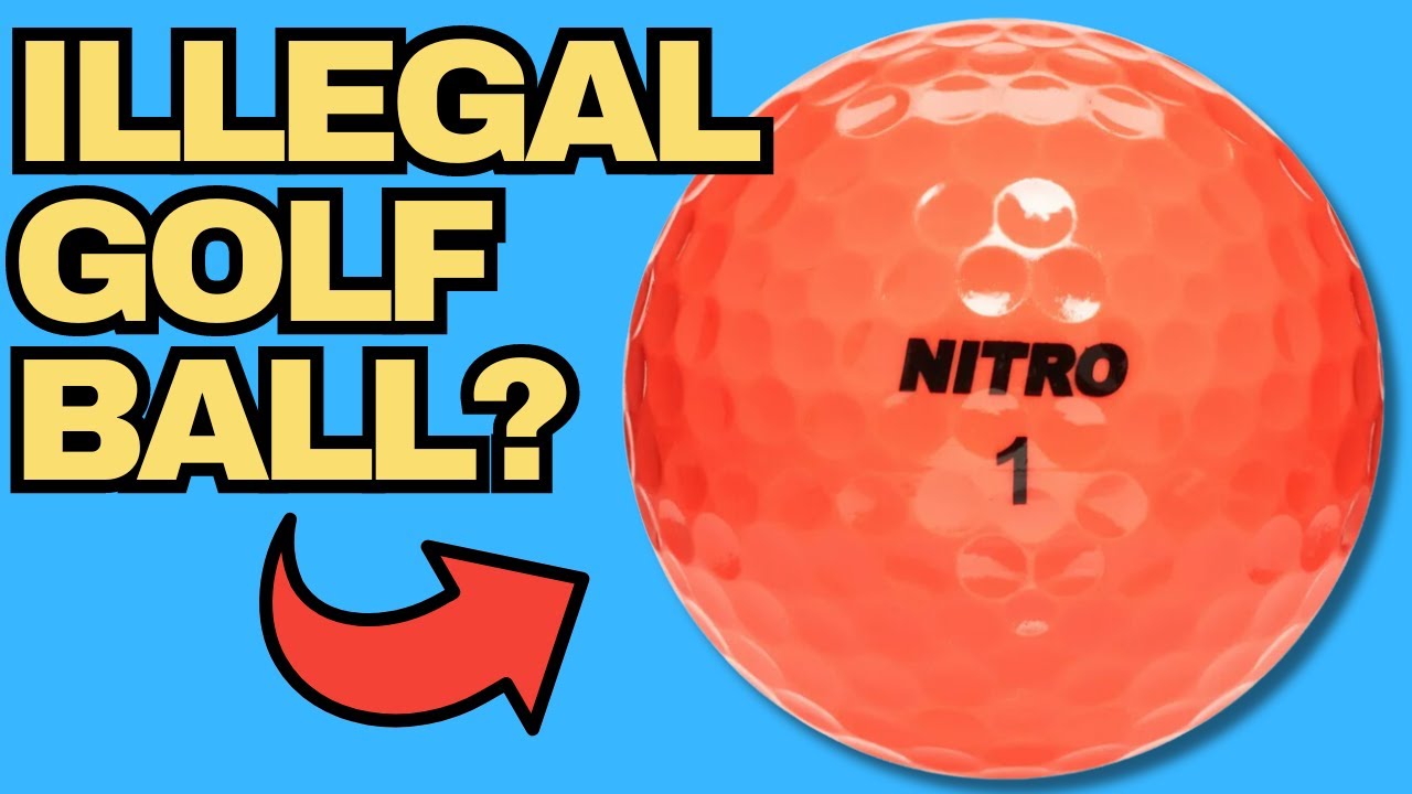 NITRO GOLF BALLS - THE CLOSEST THING TO ILLEGAL?