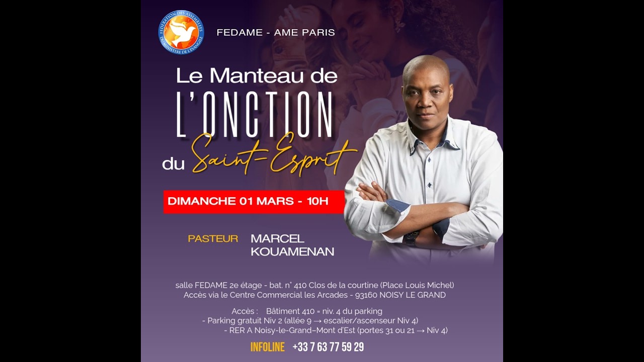 Le manteau de l'onction du Saint-Esprit - Dimanche 01 mars 2026 - AME PARIS - Marcel Kouaménan