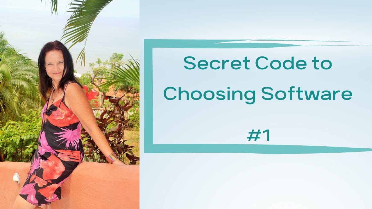 Secret Code to Choosing Software #1