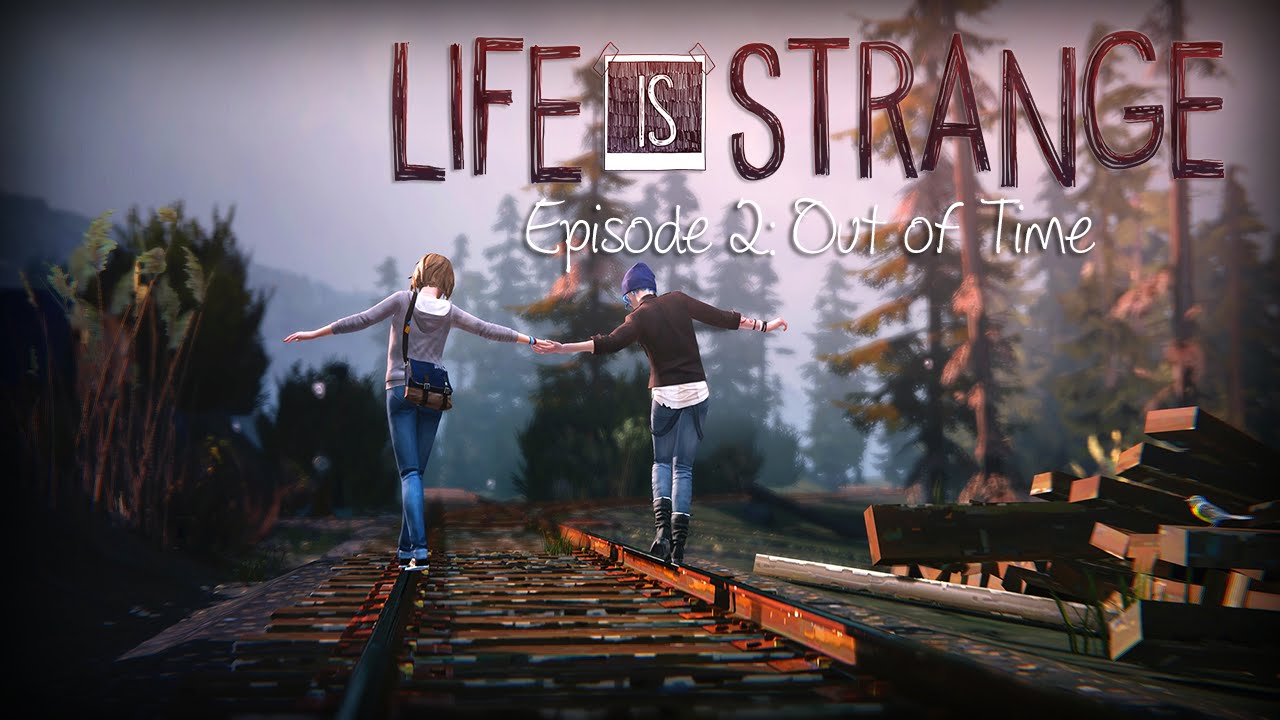 Life Is Strange FULL EPISODE 2 NO COMMENTARY (VERY THOROUGH) WALKTHROUGH GAMEPLAY Out Of Time