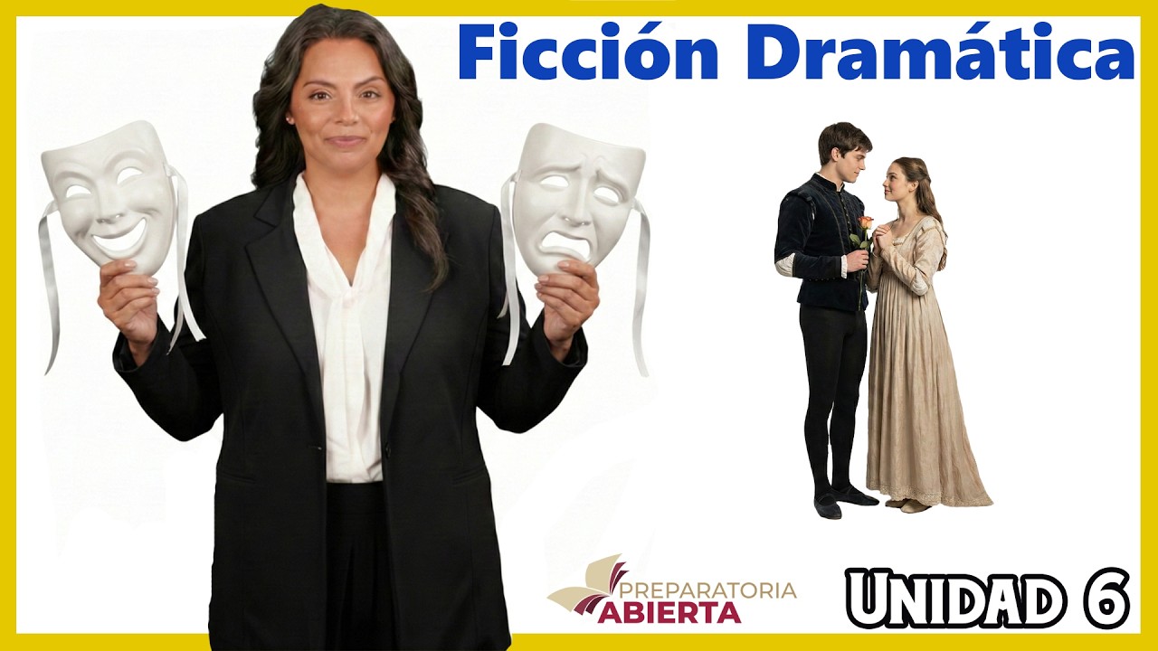 6. Metodología de la Lectura: Unidad 6 / Obras de Ficción Dramática (Análisis de Romeo y Julieta).