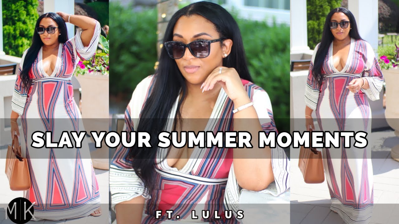 Slay Your Summer Moments