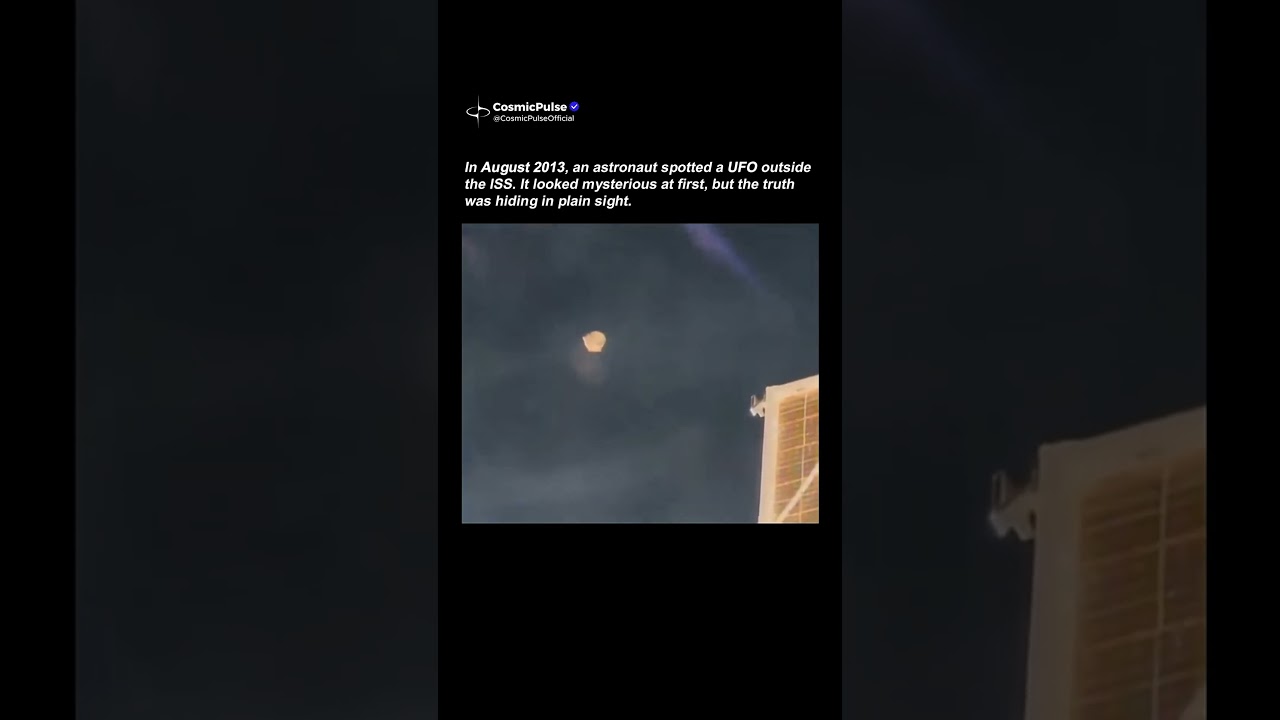 An Astronaut Spotted a UFO Outside the ISS 👀