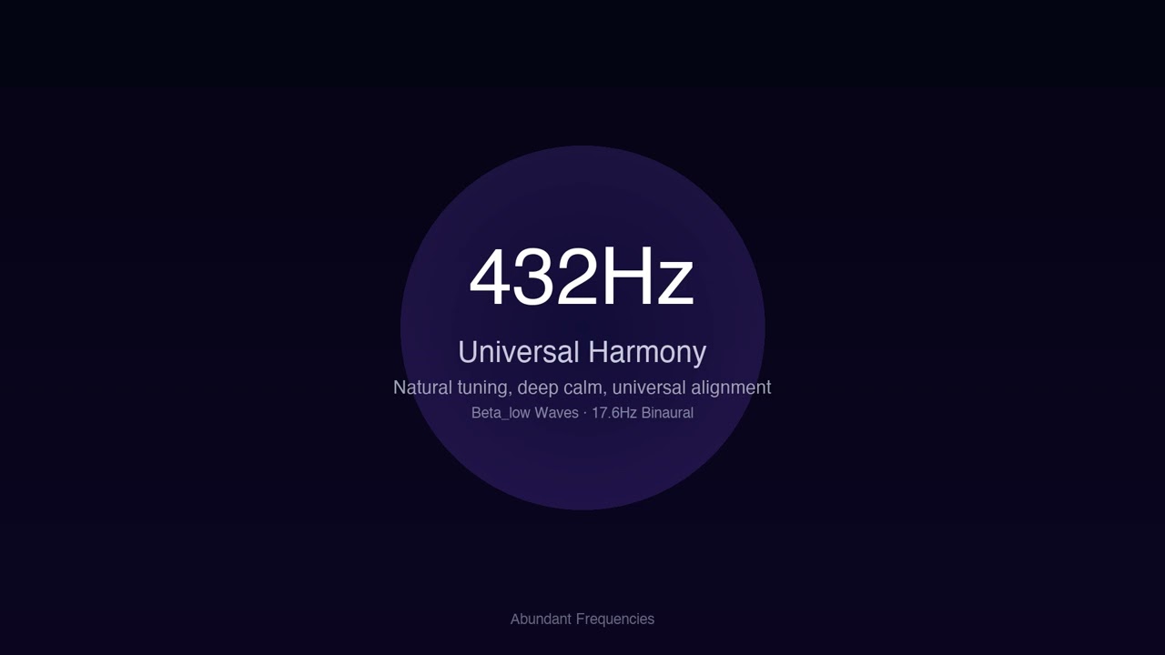432 Hz Universal Healing + Low Beta Waves — 60 Min Focus & Restoration