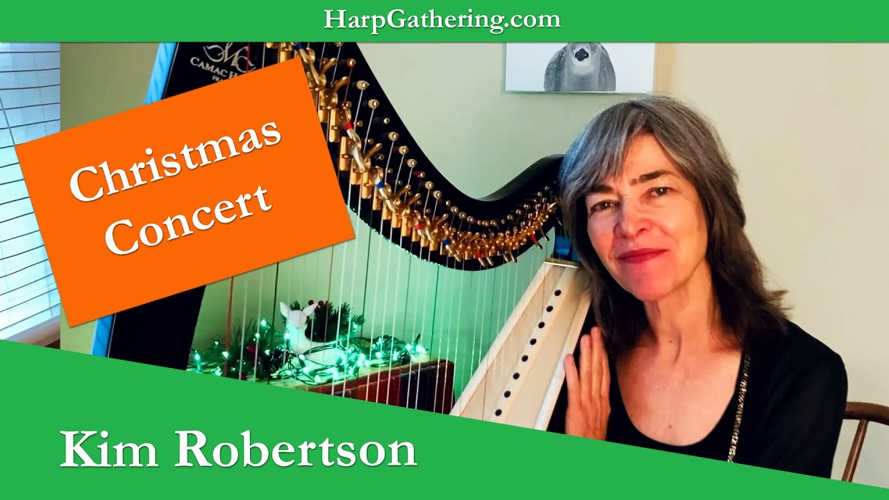 The Harp Gathering Concert Series - Kim Robertson