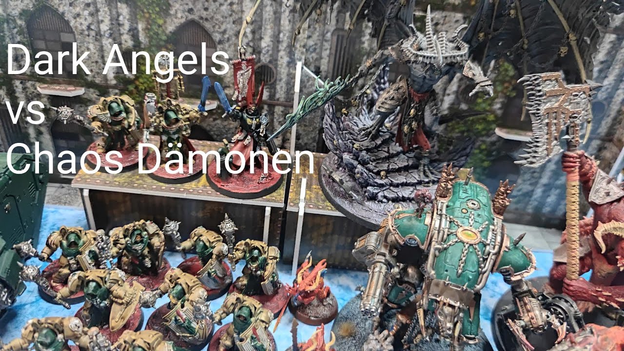 Dark Angels vs Chaos Dämonen Warhammer 40k 71 Battlereport deutsch