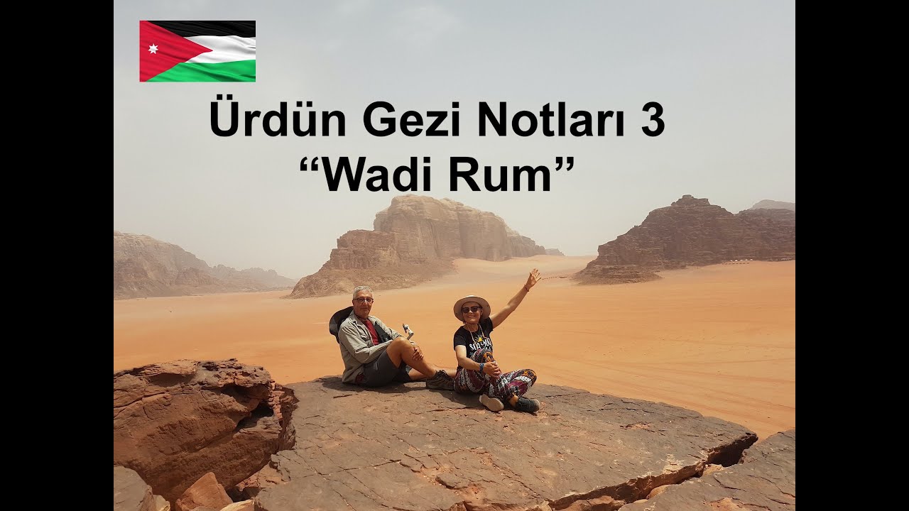 Ürdün Gezi Notları 3 