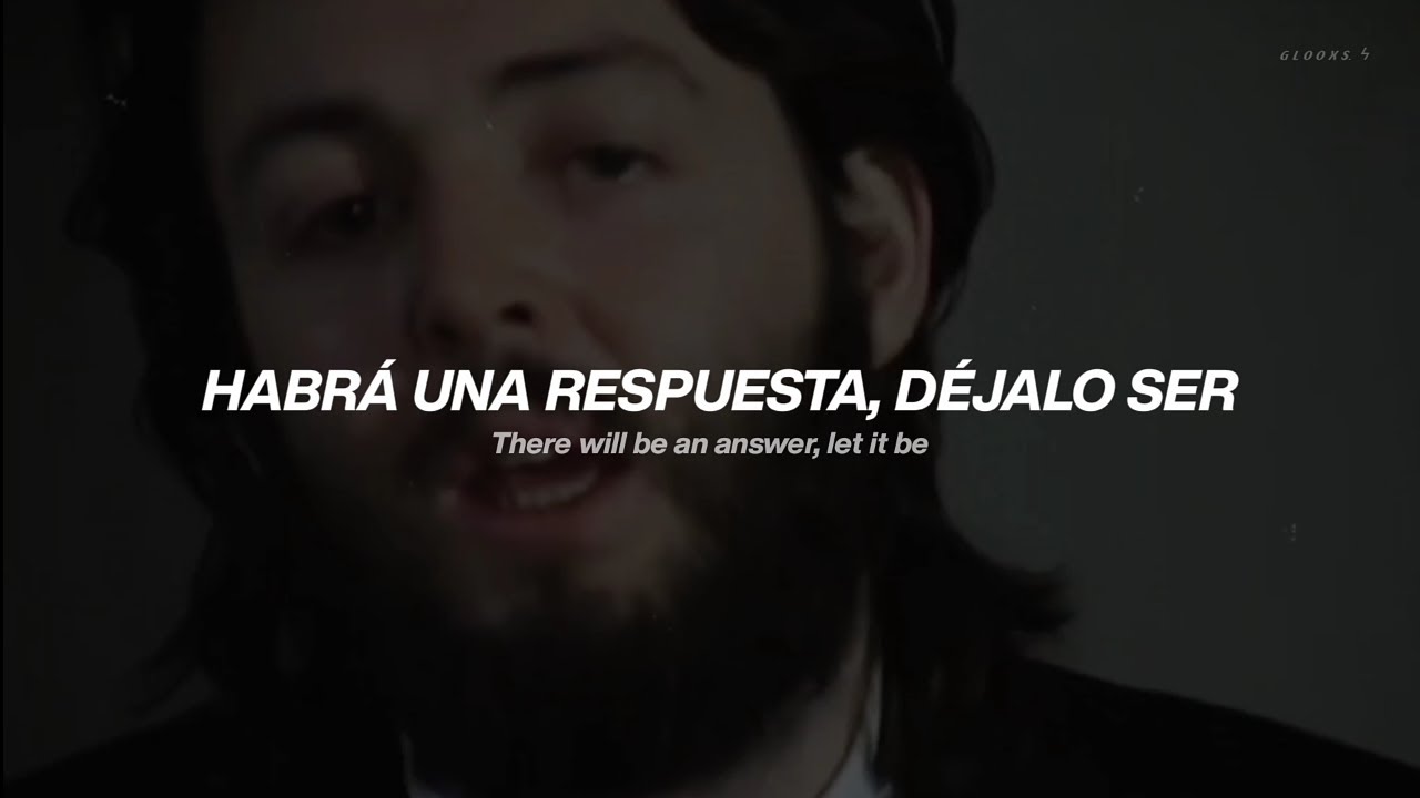 The Beatles - Let It Be (Sub. Espa&ntilde;ol)