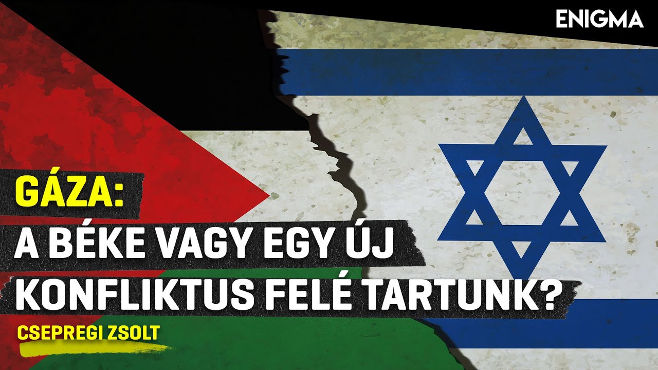 Enigma - Törékeny béke Gázában: Izrael, Hamász és a közel-keleti hatalmi egyensúly | Csepregi Zsolt