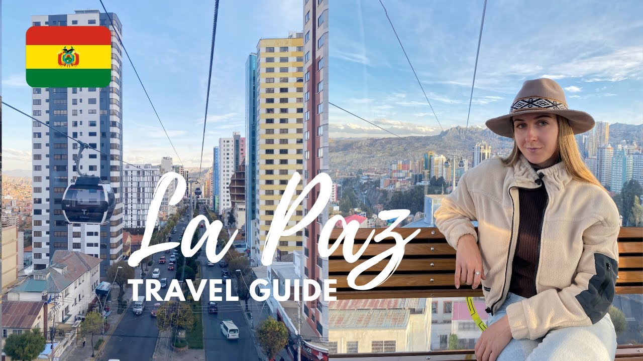 La Paz Travel Guide | Bolivia 🇧🇴