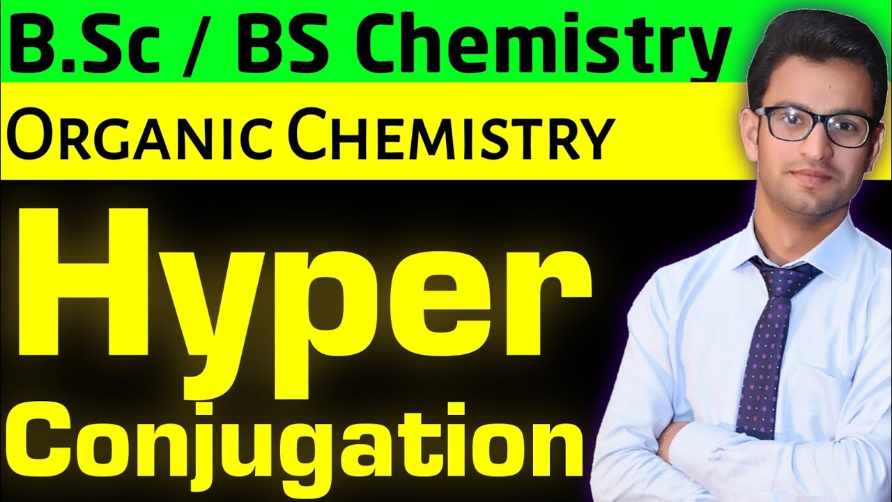 HyperConjugation in Urdu / Hindi || B.Sc /BS Chemistry || Course Organic Chemistry
