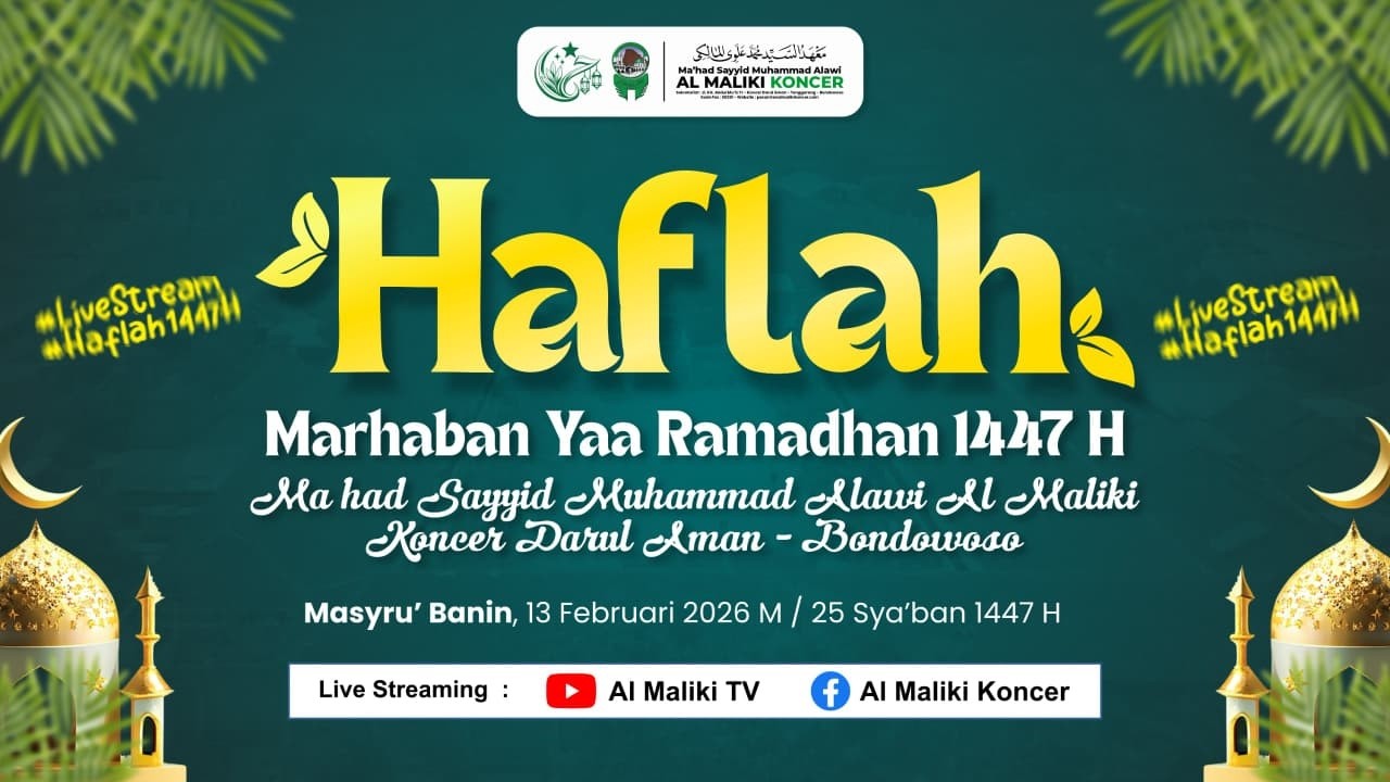 🔴 [ LIVE  ]MALAM PUNCAK HAFLAH MARHABAN YA RAMADHAN LIL BANIN 1447 |  AL MALIKI TV