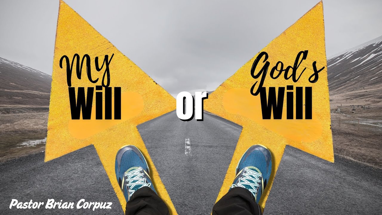 JAN 18, 2026 // PASTOR BRIAN CORPUZ // MY WILL OR GOD'S WILL