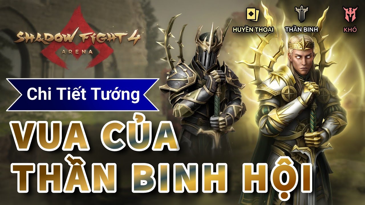 Những điều cần biết về Vua Của Thần Binh Hội (King Of The Legion) | Shadow Fight 4 Arena
