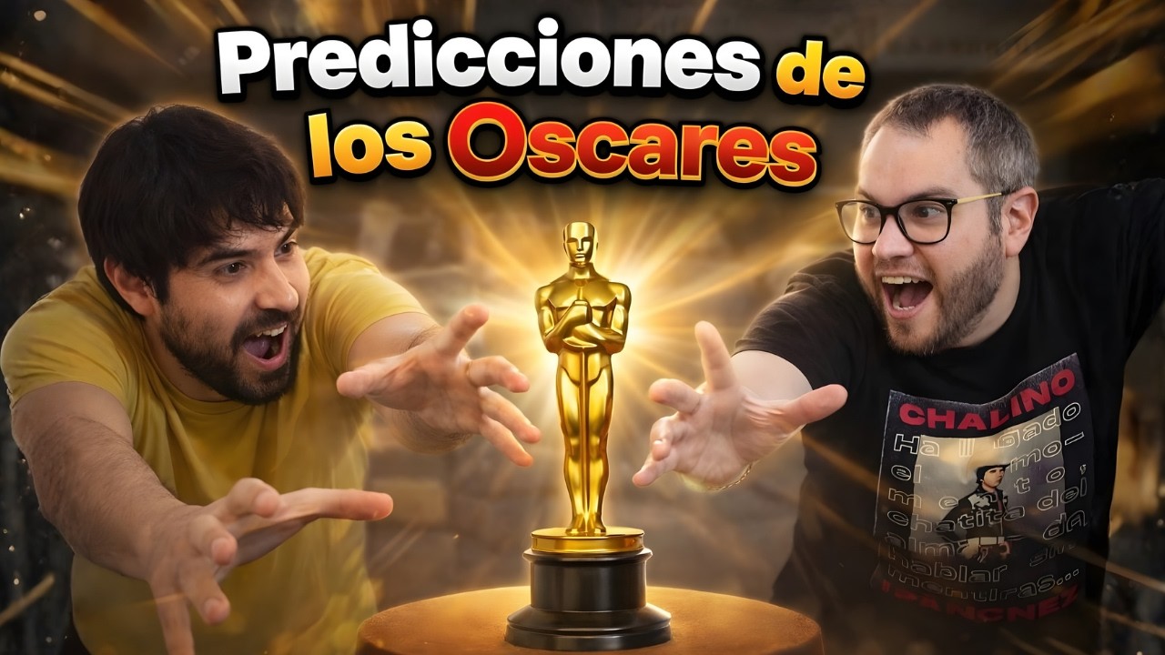 Nuestras Predicciones de los Oscares 2026
