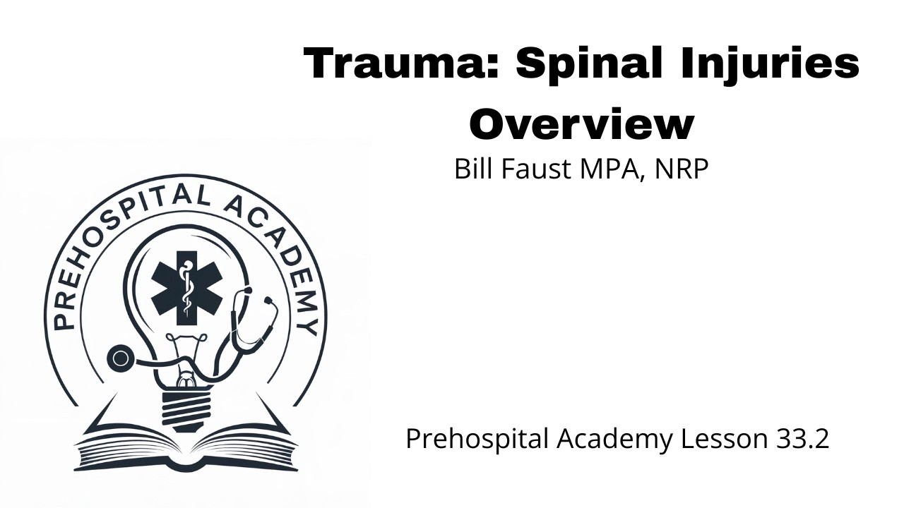 Trauma: Spinal Injuries Overview