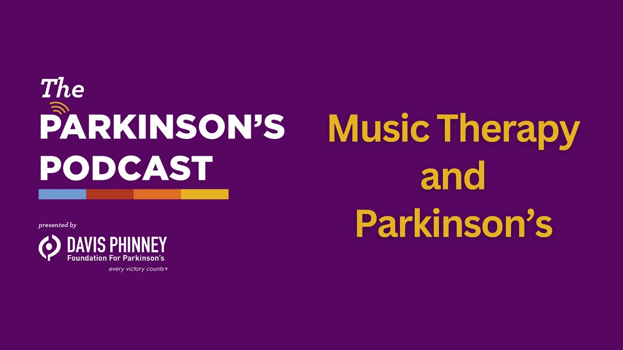 The Parkinson's Podcast: Music Therapy and Parkinson's